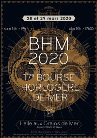 Bourse Horlogère de Mer 2020. Du 28 au 29 mars 2020 à Avaray. Loir-et-cher.  14H00